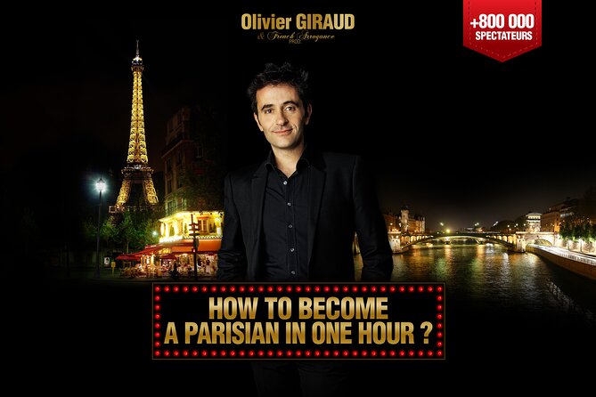 How to Become a Parisian in 1 Hour? The Hit Comedy Show 100% in English in Paris - Performance Highlights